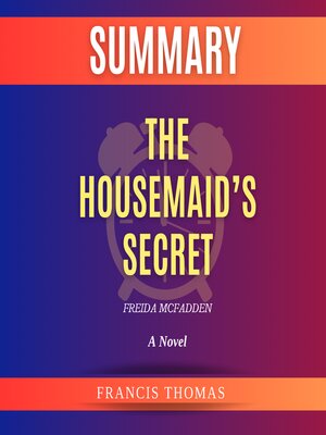 cover image of Summary of the Housemaid's Secrets by Freida McFadden
